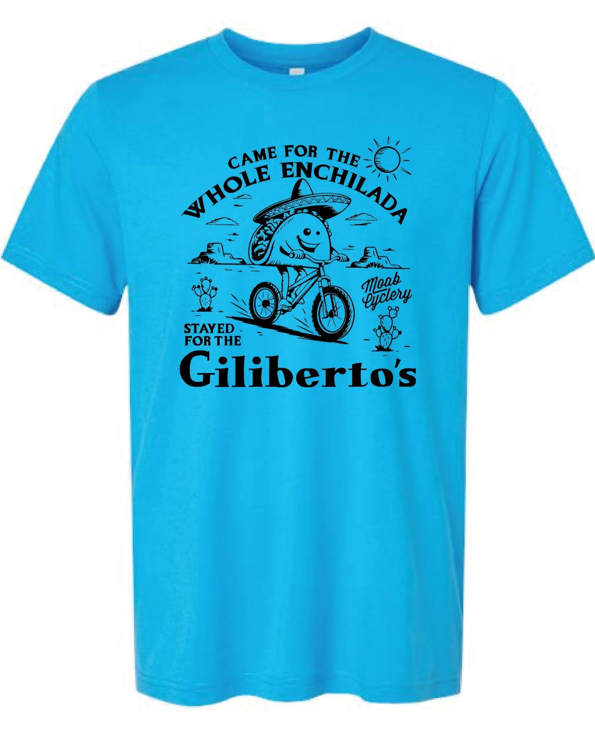 Whole Enchilada - Giliberto's T-Shirt (multiple colors)