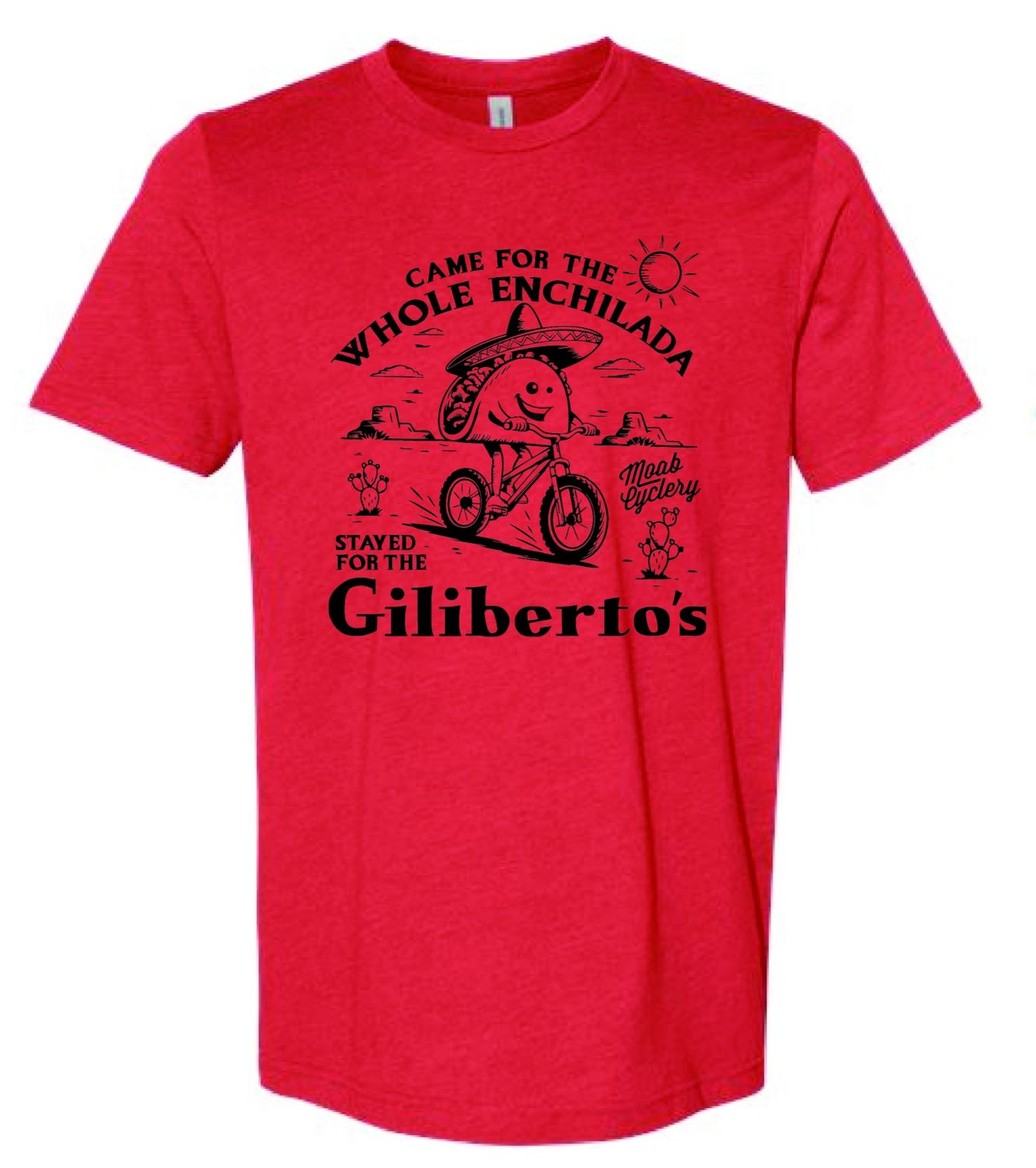 Whole Enchilada - Giliberto's T-Shirt (multiple colors)