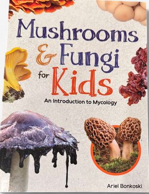 Mushrooms &amp; Fungi for Kids
