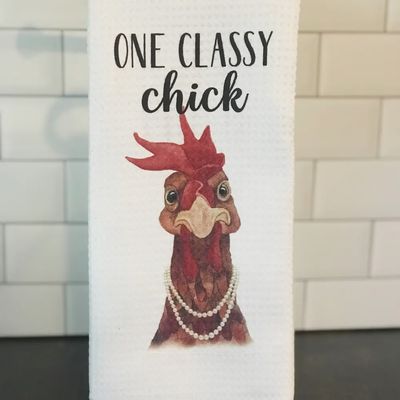 Dishtowel - Classy Chick