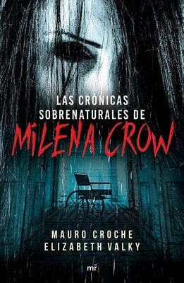 Las Crónicas Sobrenaturales de Milena Crow