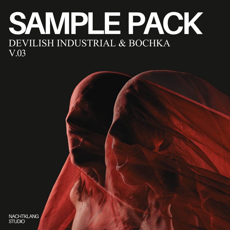 SAMPLE PACK V.03 - INDUSTRIAL & BOCHKA