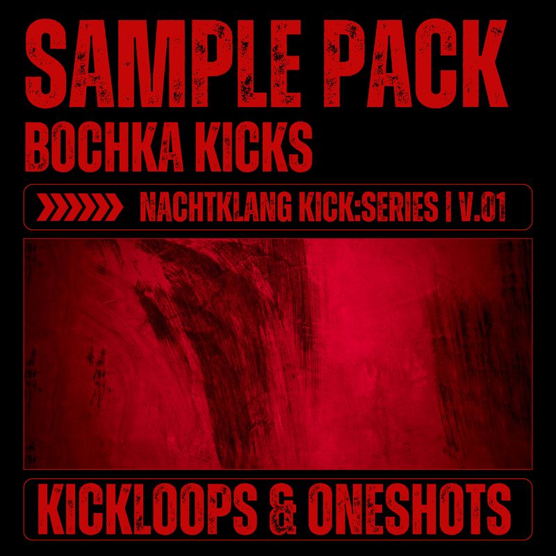 KICK:SERIES:001 | Heavy Industrial & Bochka Kicks