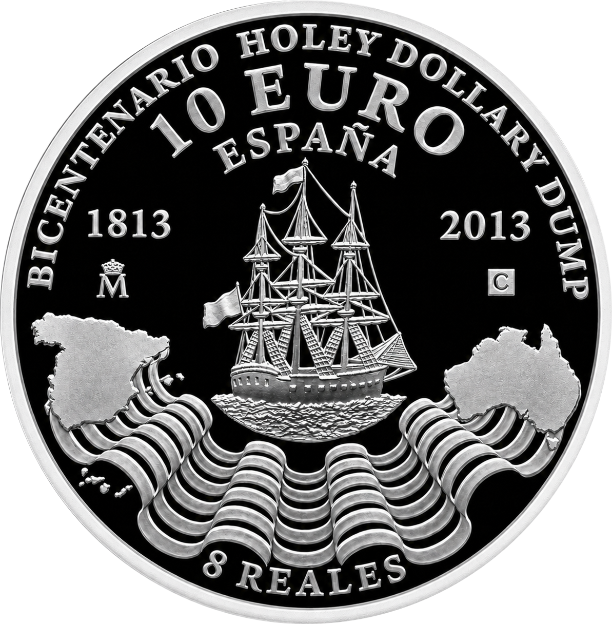 Proof 10 euro España 2013 - Bicentenario del Holey Dollar & Dump (En capsula) Proof 10 euro España 2013 - Bicentenario del Holey Dollar & Dump (En capsula)