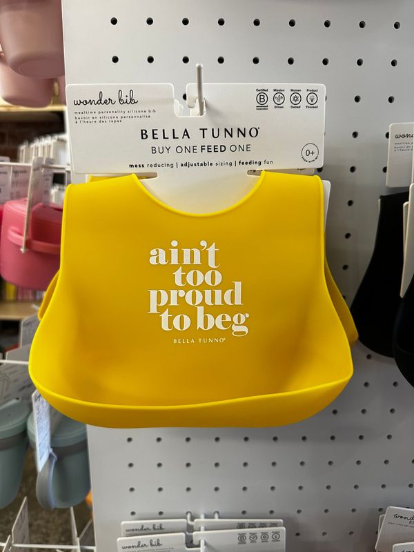 Aint Too Proud to Beg Wonder Bib