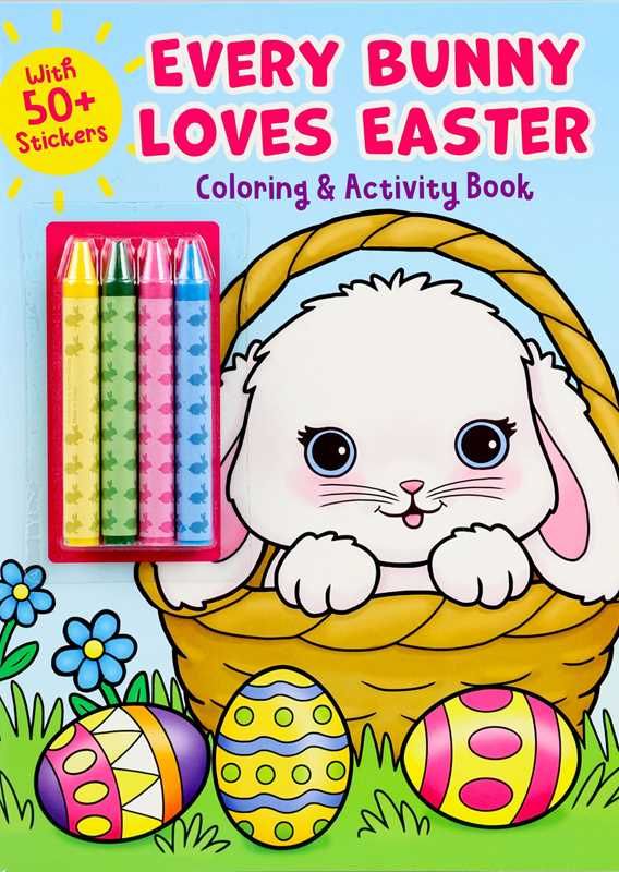 Every Bunny Loves Easter Coloring & Activity Book with 4 Crayons and 50+ Stickers by Editors of Silver Dolphin Books