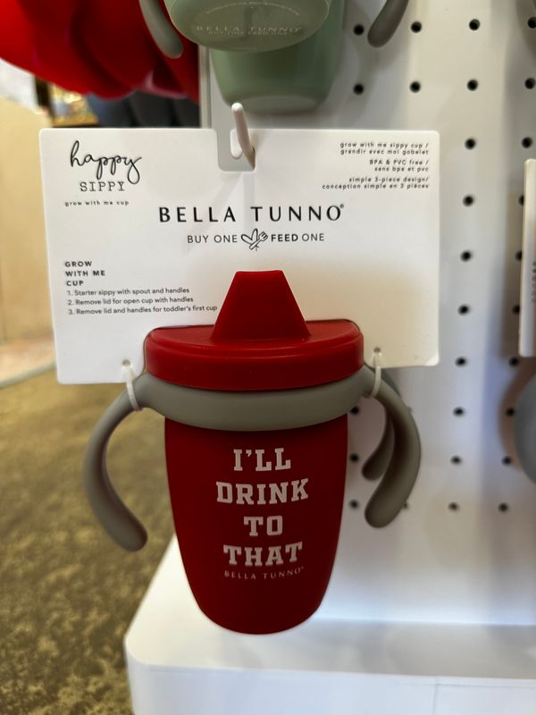 I’ll Drink to That Sippy Cup