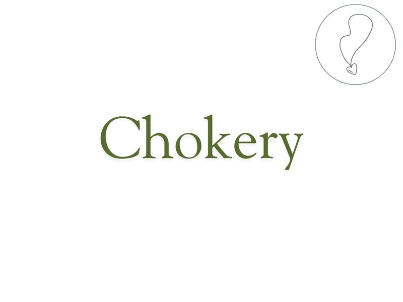 Chokery