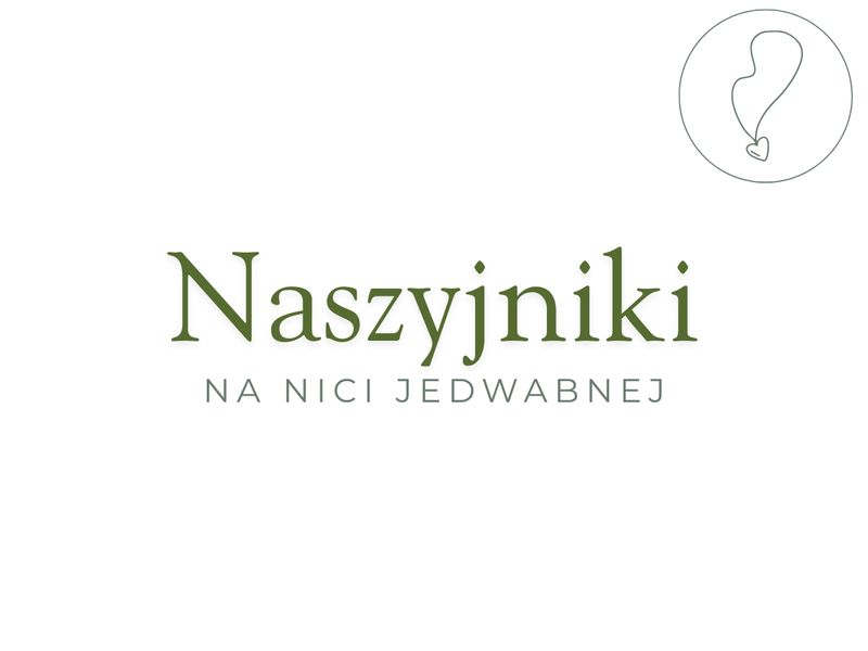 Naszyjniki na nici jedwabnej
