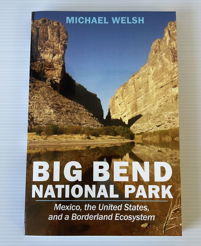 Big Bend National Park (M. Welsh)