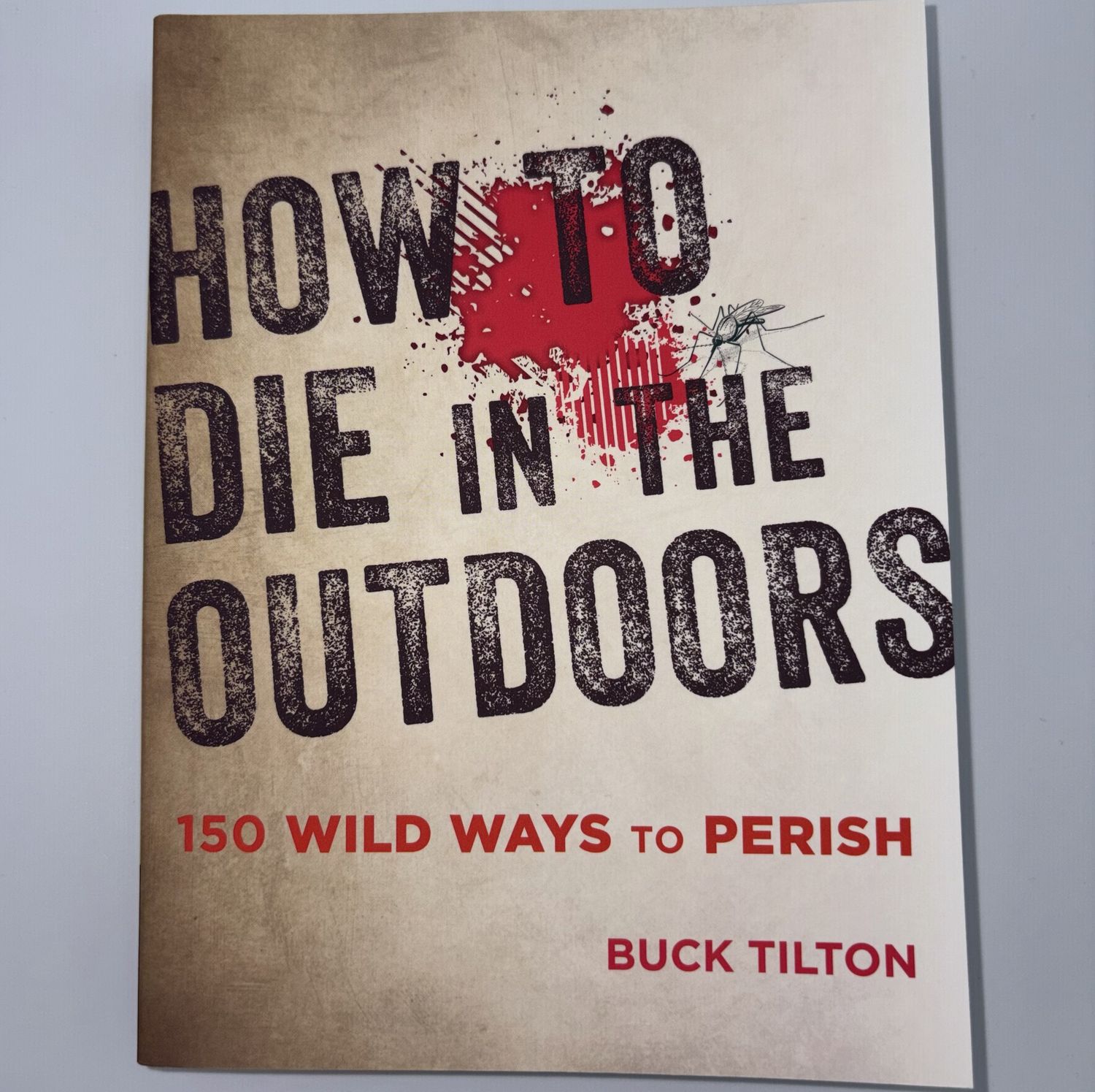 How to Die in the Outdoors, 3rd Edition