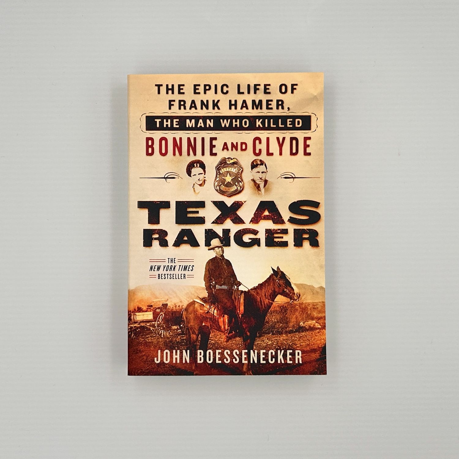 Texas Ranger: Epic Life of Frank Hamer