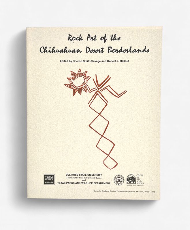 Rock Art of the Chihuahuan Desert Borderlands