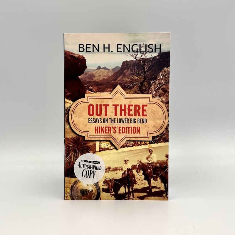 Out There: Essays on the Lower Big Bend (PB) Out There: Essays on the Lower Big Bend (PB)