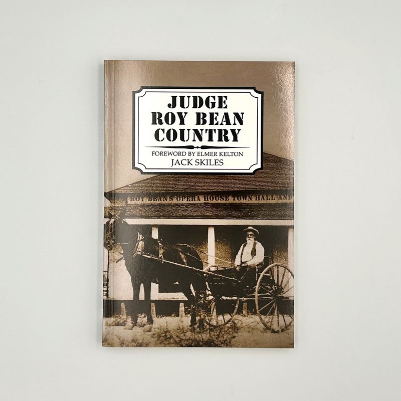 Judge Roy Bean Country