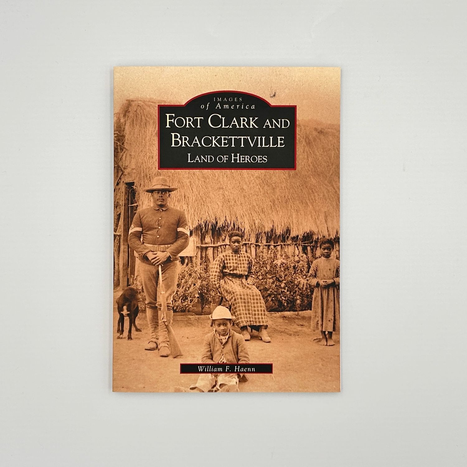 Fort Clark and Brackettville