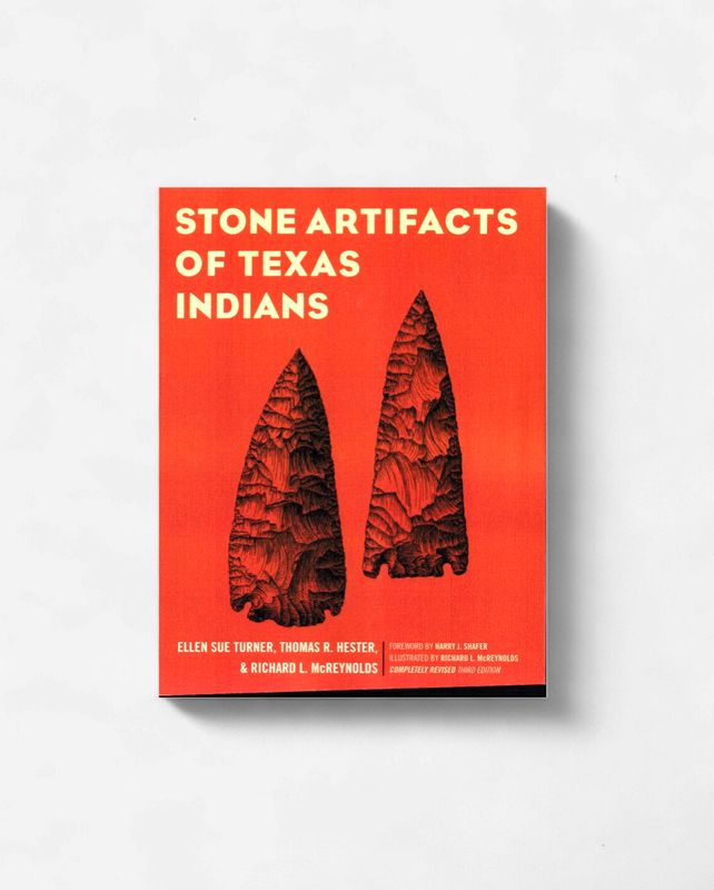 Stone Artifacts of Texas Indians