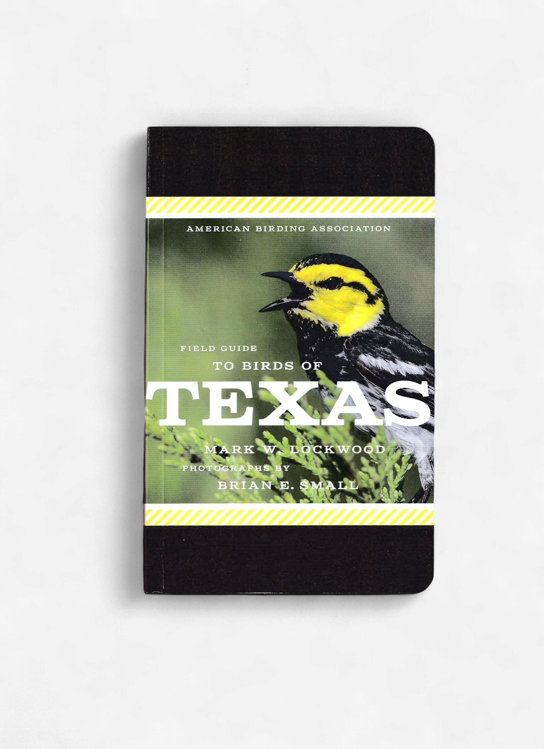ABA Field Guide to Birds of Texas ABA Field Guide to Birds of Texas