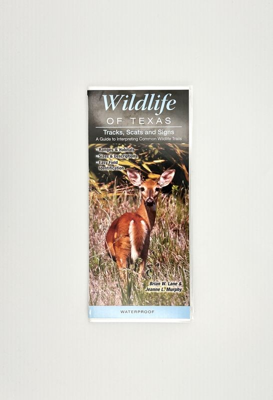 Laminated Guide-Wildlife of Texas Tracks Scats and