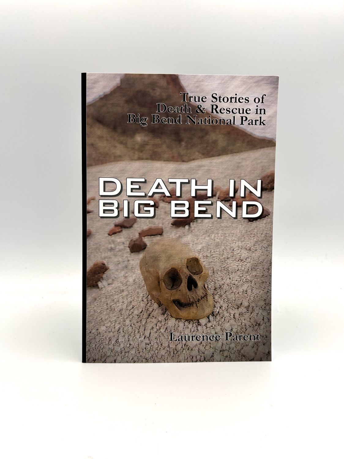 Death in Big Bend Death in Big Bend