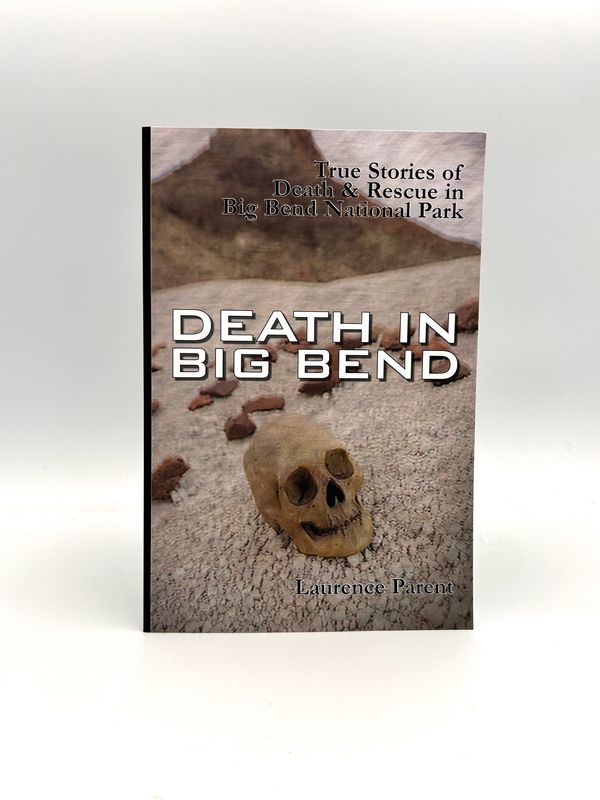 Death in Big Bend Death in Big Bend