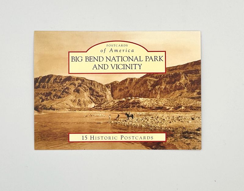 Big Bend National Park Historic Postcards