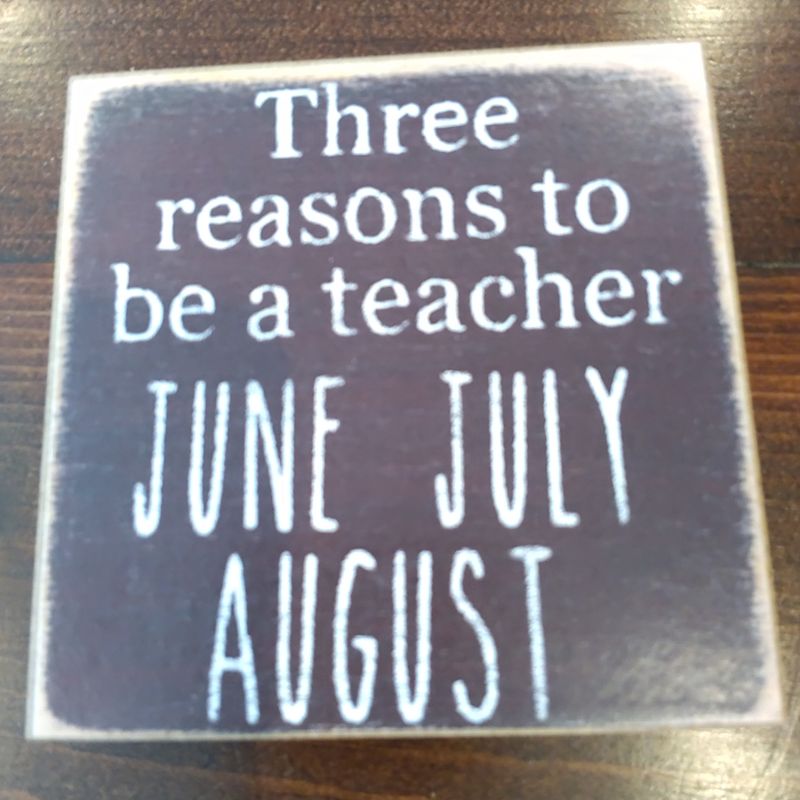 Three Reasons To Be A Teacher