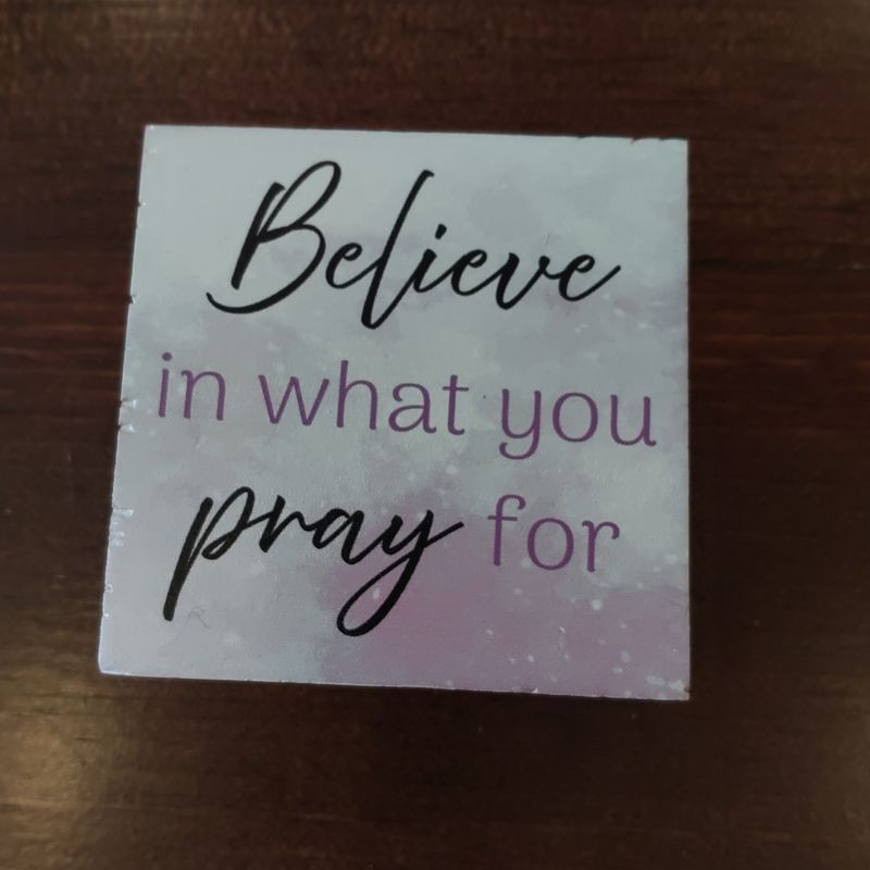 Believe Pray