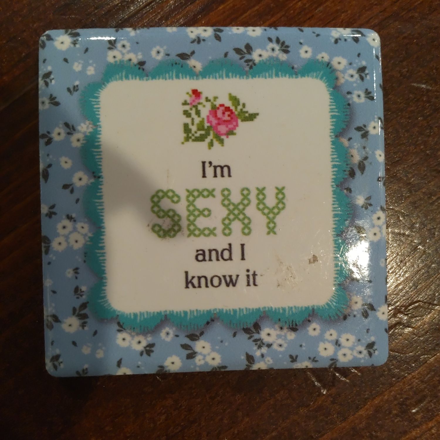 'and I Know It' Magnet