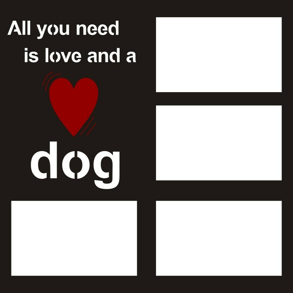 All You Need is Love and a Dog OverLay