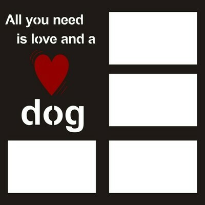 All You Need is Love and a Dog OverLay