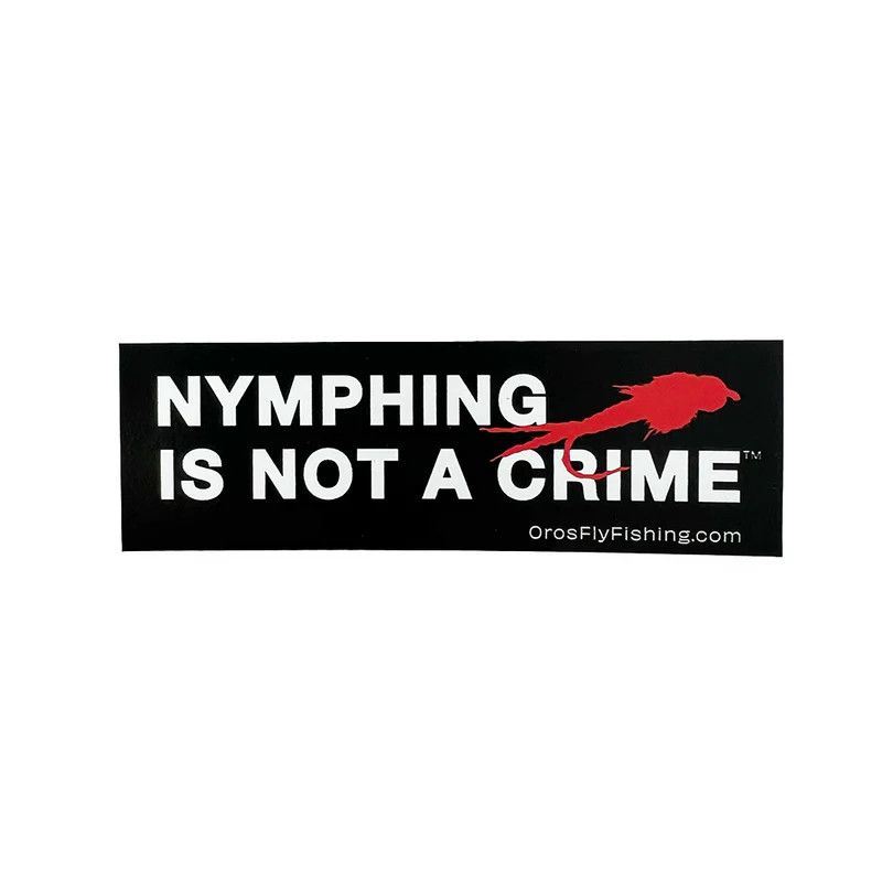 Nymphing is not a crime sticker