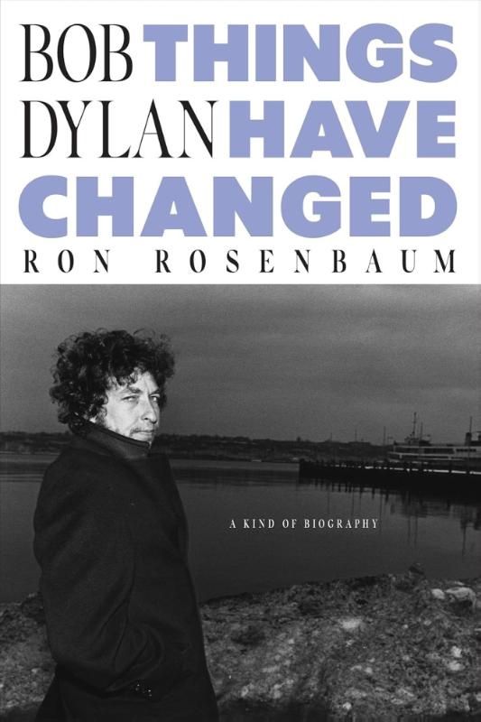 Bob Dylan - Rosenbaum, Ron