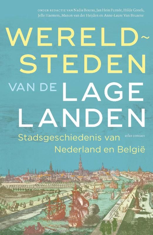 Wereldsteden van de Lage Landen - Bouras, Nadia