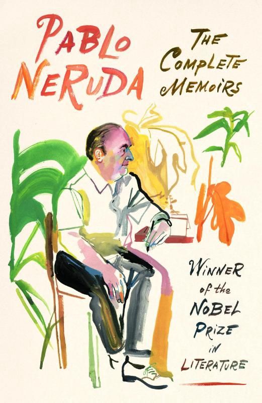 The complete memoirs - Neruda, Pablo