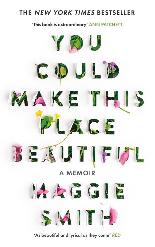 You could make this place beautiful - Smith, Maggie