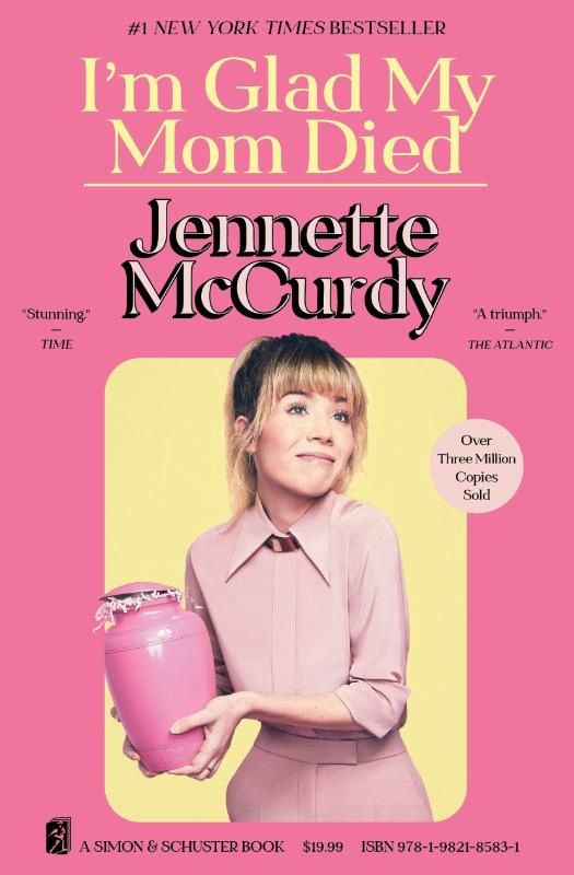 I'm glad my mum died - McCurdy, Jennette
