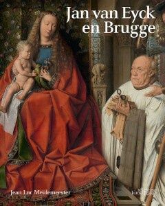 Jan Van Eyck en Brugge - Meulemeester, Jean Luc