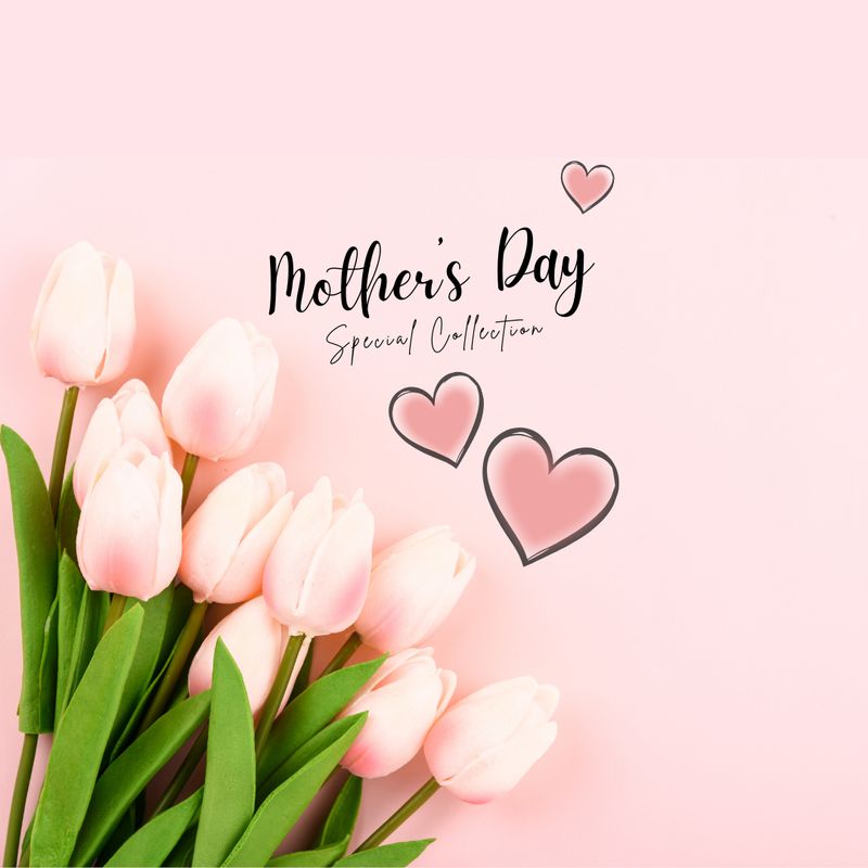 Mother's Day Special