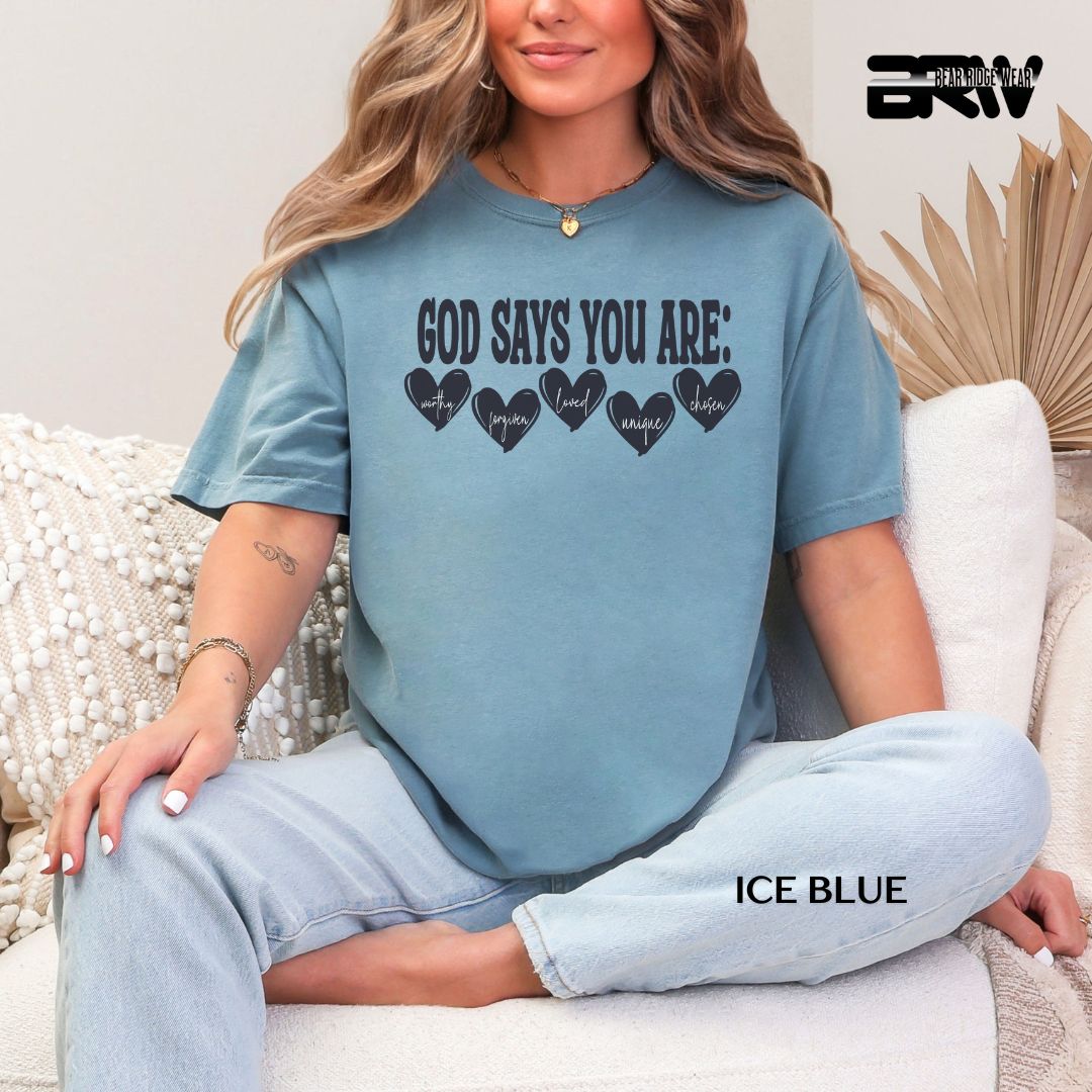 'God Says You Are' Faith Tee