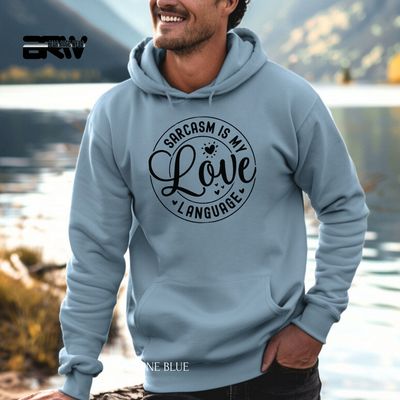 'Sarcasm my Love Language' Valentine's Day Hoodies