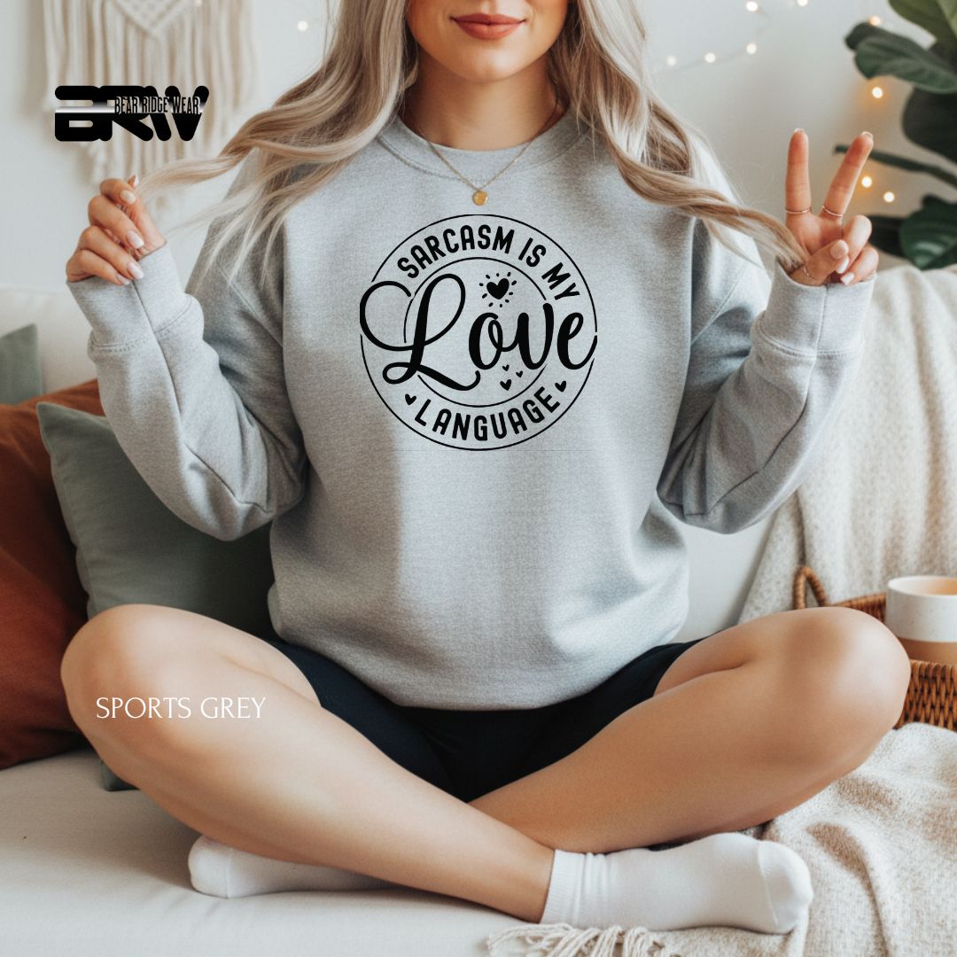 'Sarcasm my Love Language' Valentine's Crewneck Sweatshirt, Color: Sport-Grey, Size: 2XL