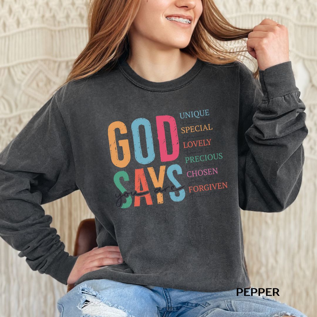God Says You Are' Colors Faith Long-Sleeve Tee