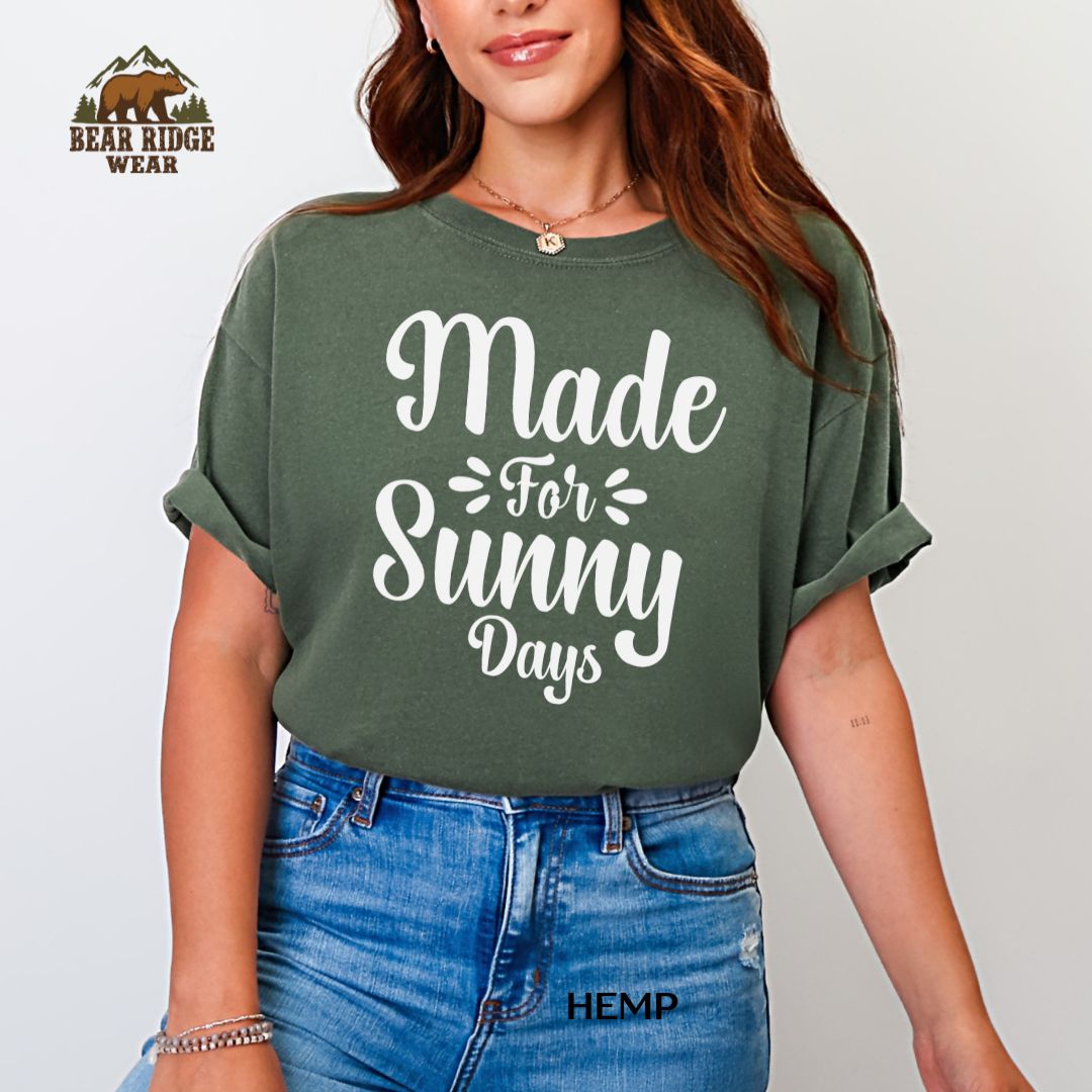 Made For Sunny Days' Summer T-shirt