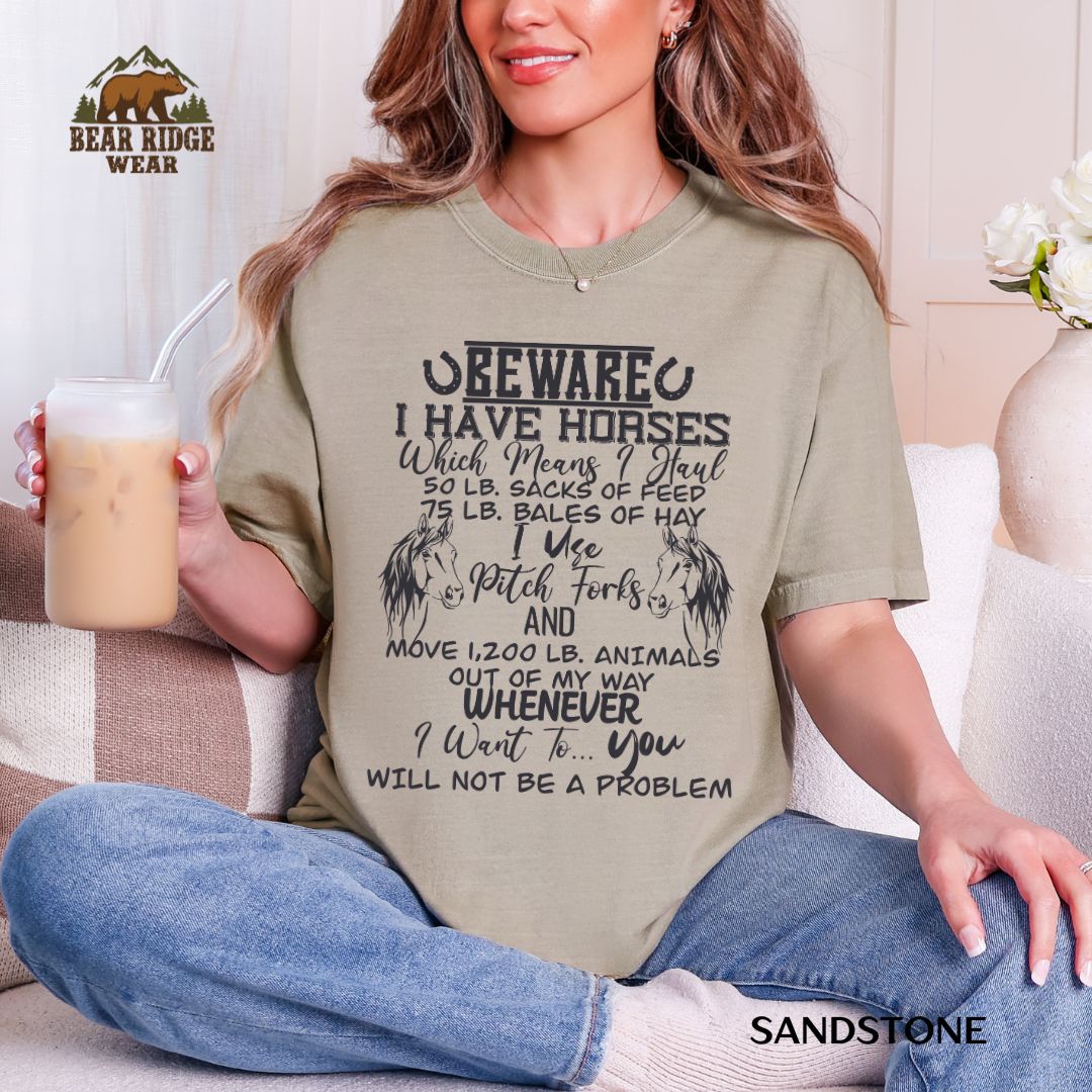 Beware I Have Horses' Western T-shirt