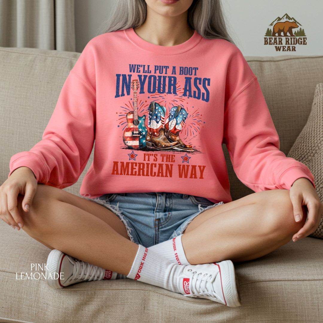 Put A Boot In Your Ass-Back' Patriotic Crewneck Sweatshirt