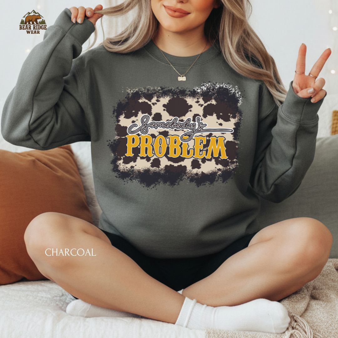 Somebodys Problem' Western Crewneck Sweatshirt