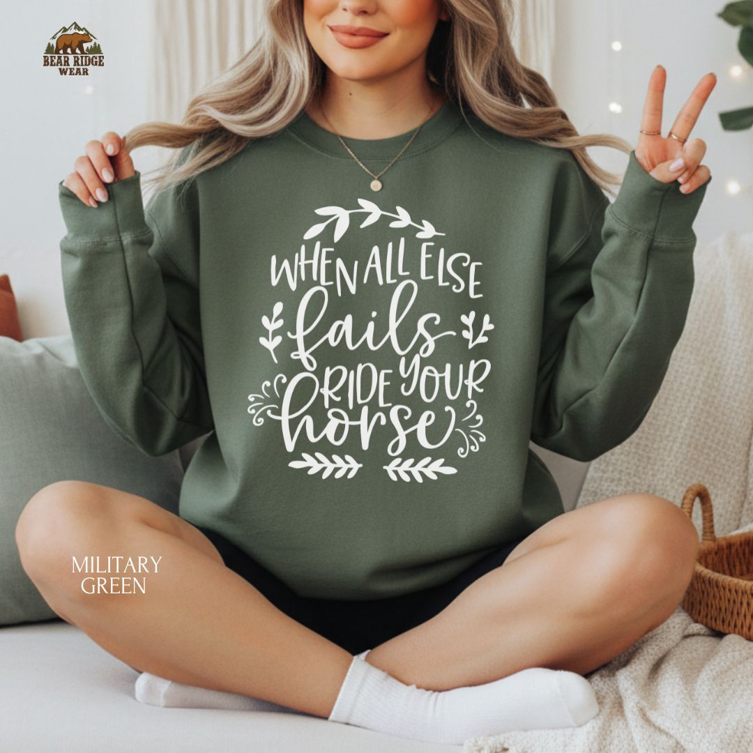 When All Else Fails-Horse' Western Crewneck Sweatshirt