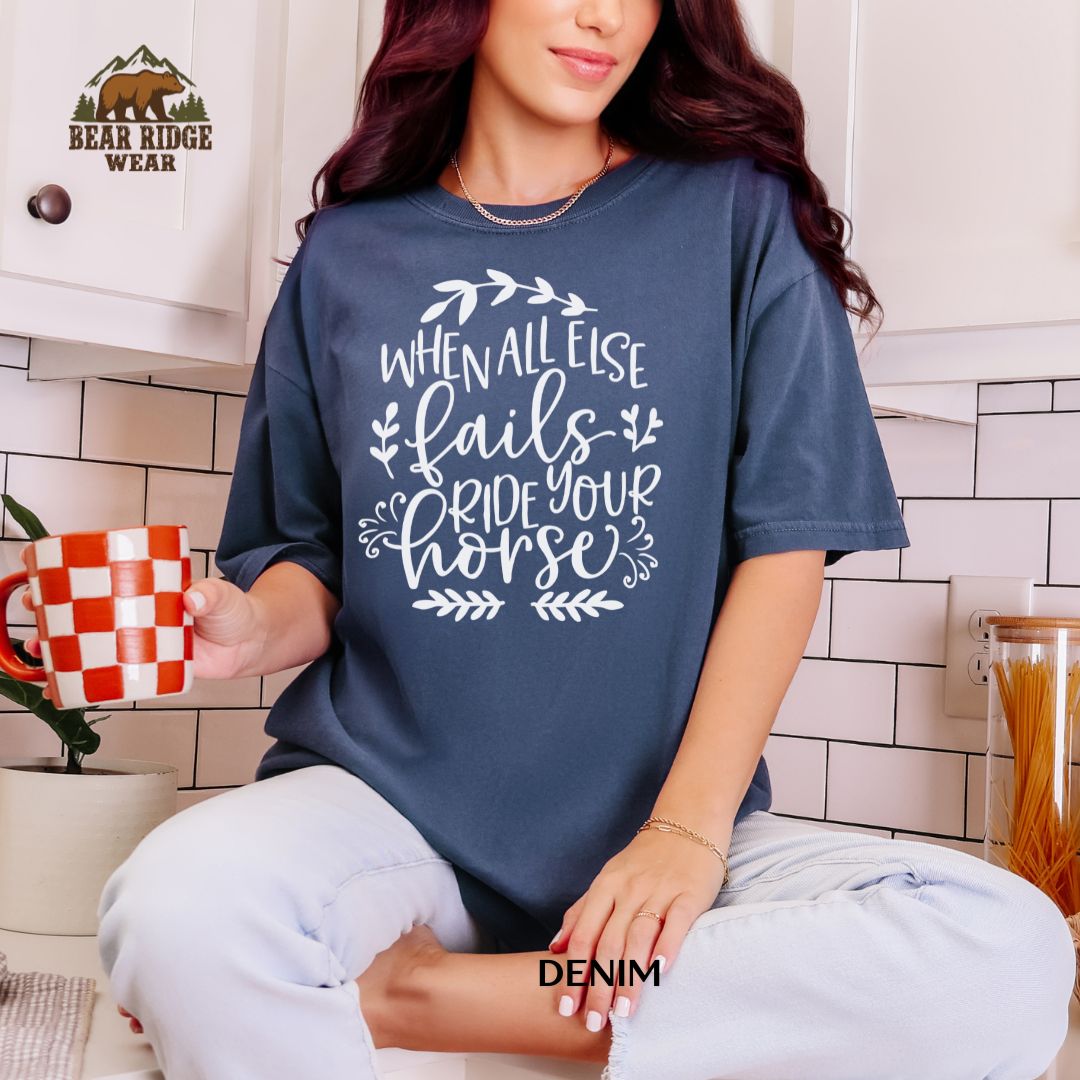 When All Else Fails-Horse Western T-shirt
