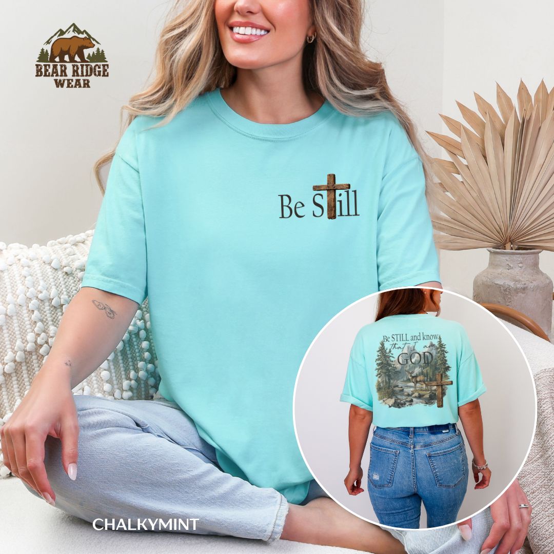 Be Still-Know I Am God Faith T-shirt